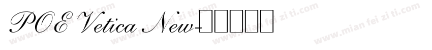 POE Vetica New字体转换